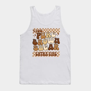 100% PURE brown sugar extra fine Black History Month Tank Top